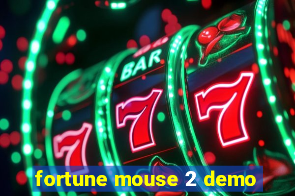 fortune mouse 2 demo